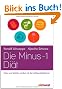 Die Minus-1-Di�t: Freier und leichter werden mit der Achtsamkeitsformel