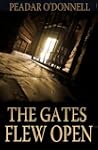 The Gates Flew Open