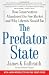 The Predator State: How Conservatives Abandoned the Free Market and Why Liberals Should Too