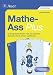 Mathe-Ass plus: Leistungsstarke Kinder nach den aktuellen Mathestandards fordern und fördern