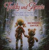 Teddy und Annie - H&ouml;rspiel zum Film