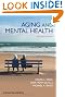 Aging and Mental Health (Understanding Aging)