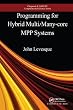 Programming for Hybrid Multi/Many-core MPP Systems (Chapman & Hall/CRC Computational Science)