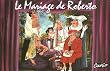 Le Mariage de Roberto