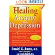 Healing Anxiety and Depression by Daniel G. Amen and Lisa C. Routh