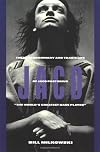 Jaco: The Extraordinary and the Tragic Life of Jaco Pastorius, "the World's Greatest Bass Player"