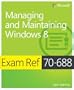 Exam Ref 70-688: Managing and Maintaining Windows 8
