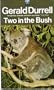 Two in the Bush