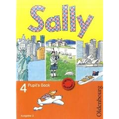 Sally D/E 4 Sch�lerbuch: Lehrwerk f�r den Englischunterricht ab Klasse 1