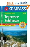 Tegernsee und Schliersee. Wanderbuch. Tourenkarten, H�henprofile, Wandertips.