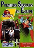 Premiers secours en �quipe : Niveau 2 : �quipier secouriste