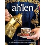 Ah'len Cookbook - A Culinary Journey Through the Eyes of the Syrian Lebanese Association of Trinidad and Tobago