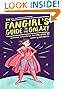 The Fangirl's Guide to the Galaxy: A Handbook for Girl Geeks by Sam Maggs