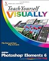 Teach Yourself VISUALLY Photoshop Elements 6