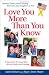 Love You More Than You Know: Mothers' Stories About Sending Their Sons and Daughters to War