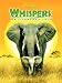 DVD : Whispers: An Elephant's Tale