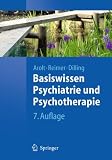 Produkt-Bild: Basiswissen Psychiatrie und Psychotherapie (Springer-Lehrbuch)