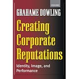 Creating Corporate Reputations