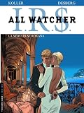 IRS All Watcher, Tome 2 : La nébuleuse Roxana