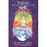 Prakriti: Your Ayurvedic Constitutionby Robert E. Svoboda