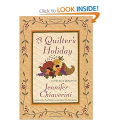 A Quilter's Holiday: An Elm Creek Quilts Novel
