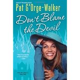 Don't Blame the Devil