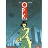 Opk, Tome 2 : Hard-core