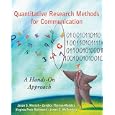 Quantitative Research Methods for Communication: A Hands-On Approach