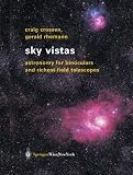Buy : Sky Vistas: Astronomy for Binoculars and Richest-Field Telescopes