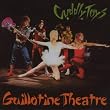 Guillotine Theatre: +DVD