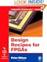 Design Recipes for FPGAs: Using Verilog and VHDL