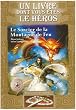 D�fis fantastiques, Tome 1 : Le Sorcier de la Montagne de Feu