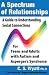 A Spectrum of Relationships: A Guide to Understanding Social Connections for Teens and Adults with Autism and Asperger's Syndrome