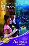 Innocence And Impropriety (Harlequin Historical Series)