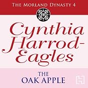 Dynasty 4: The Oak Apple | [Cynthia Harrod-Eagles]
