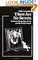 There are No Secrets: Professor Cheng Man-ching and His T'ai Chi Ch'uan
