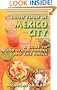 Good Food in Mexico City: A Guide to Food Stalls, Fondas and Fine Dining