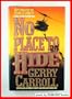No Place to Hide: A Novel of the Vietnam War