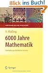 6000 Jahre Mathematik: Eine kulturges...