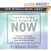Practicing the Power of Now: Essential Teachings, Meditations, and Exercises from The Power of Now