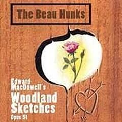 Edward MacDowell's Woodland Sketches, Opus 51
