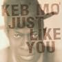 Just Like You