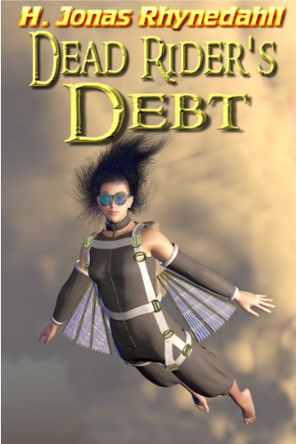 Dead Rider's Debt (Chronicle of the Rider Book 1)