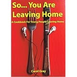 So...You Are Leaving Home