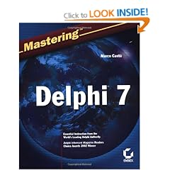 Mastering Delphi 7