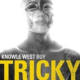 Revue Tricky  / Knowle West Boy