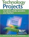 Technology Projects (For Library Media Specialists and Teachers) (Paperback)