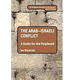 Arab-israeli Conflict : a guide for the perplexed