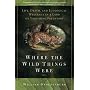 Where the Wild Things Were: Life, Death, and Ecological Wreckage in a Land of Vanishing Predators
