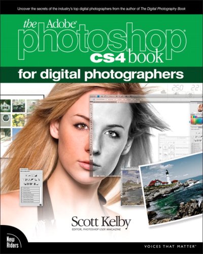 The Adobe Photoshop CS4 Book for Digital Photographers (Voices That Matter)